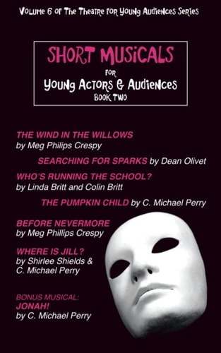 Short Musicals for Young Actors and Audience Book 2