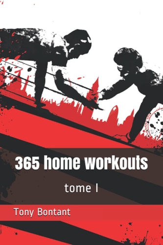 365 Home Workouts Tome 1