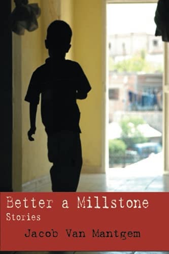 Better a Millstone Stories