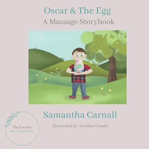 Oscar & The Egg A Massage Storybook