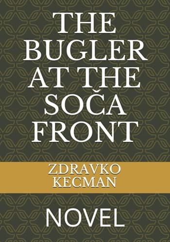 The Bugler at the SoČa Front Novel