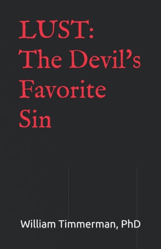 Lust The Devil's Favorite Sin