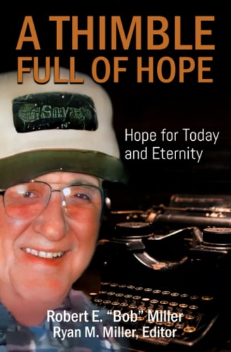 A Thimble Full of Hope Hope for Today and Eternity