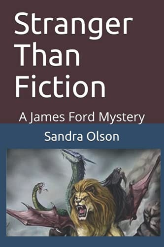 Stranger Than Fiction A James Ford Mystery