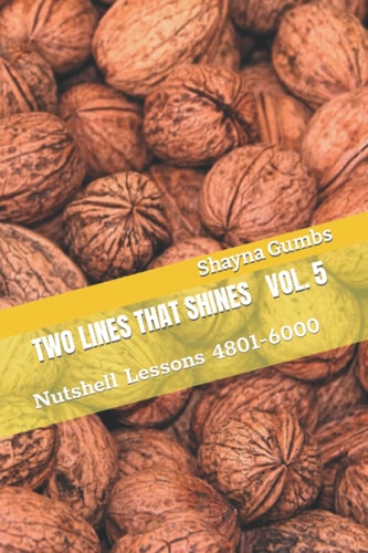 Two Lines That Shines Volume 5 Nutshell Lessons 4801-6000