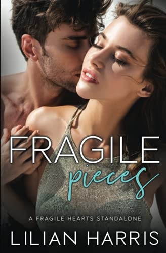 Fragile Pieces
