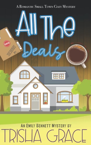 All The Deals An Emily Bennett Mystery