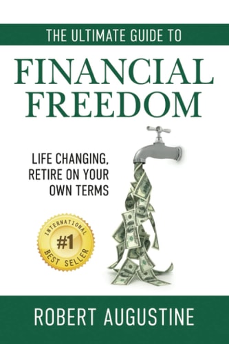 The Ultimate Guide to Financial Freedom