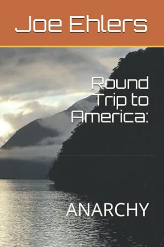 Round Trip to America Anarchy