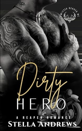 Dirty Hero Twisted Reapers MC