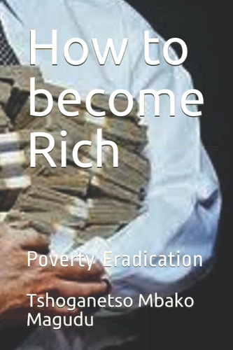 How to Become Rich Poverty Eradication