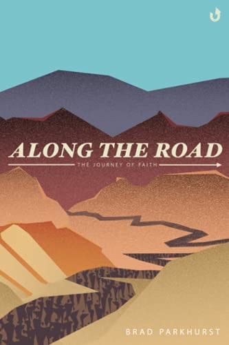 Along the Road The Journey of Faith