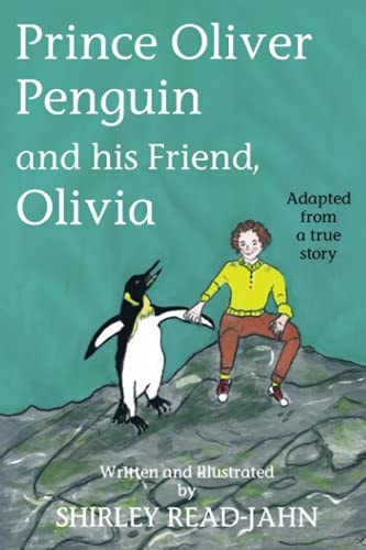 Prince Oliver Penguin and His Friend, Olivia