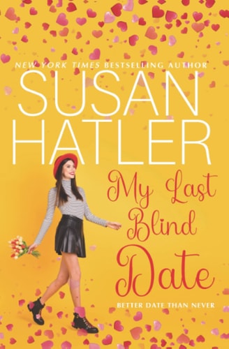 My Last Blind Date A Sweet Romance with Humor