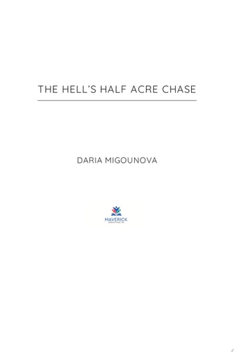 The Hell's Half Acre Chase Part 1 of the St. Isidore Series