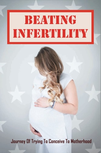 Beating Infertility Journey Of Trying To Conceive To Motherhood: How To Cope With The Emotional Stress Of Ivf