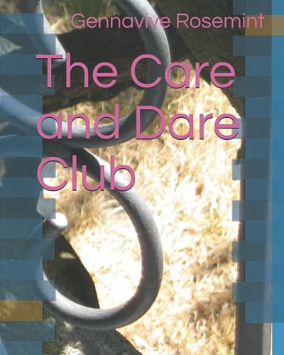 The Care and Dare Club