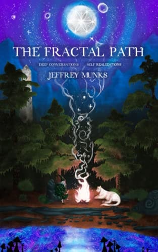 FRACTAL PATH Deep Conversations Self Realizations