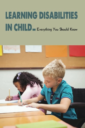 Detecting Learning Disabilities From The Beginning To End Of The Special Education Proces: List Of Learning Disabilities