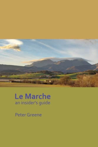 Le Marche - an Insider's Guide