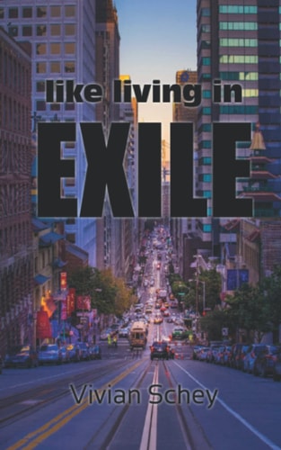 Like Living in Exil