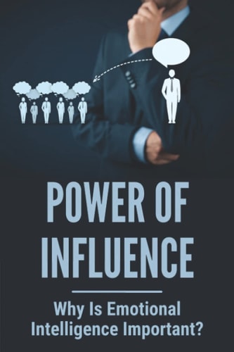 Power Of Influence Why Is Emotional Intelligence Important?: Empath Definition