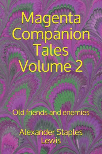 Magenta Companion Tales Volume 2 Old Friends and Enemies