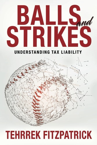 Balls and Strikes Understanding Tax Liability