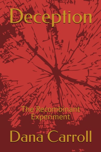Deception The Recombinant Experiment