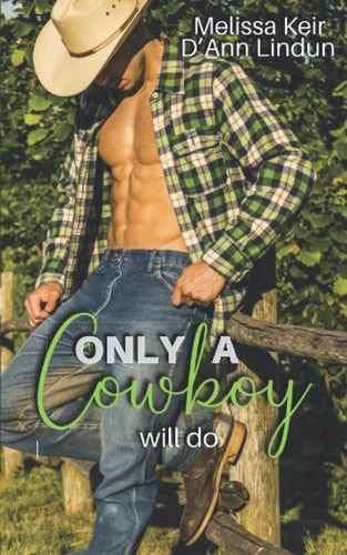 Only a Cowboy Will Do