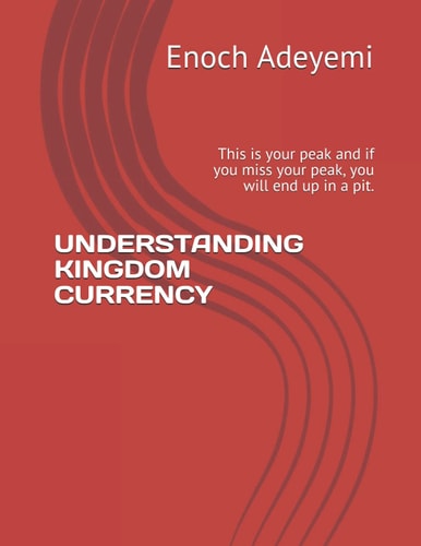 Understanding Kingdom Currency This is Your Peak and If You Miss Your Peak, You Will End Up in a Pit.