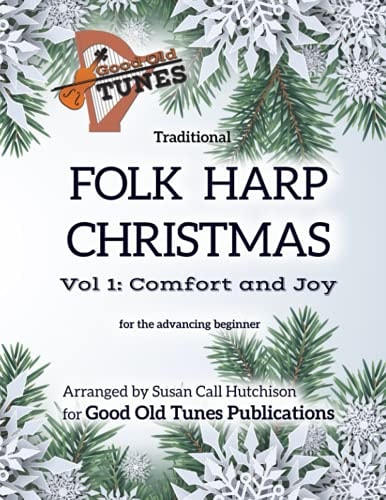 Traditional Folk Harp CHRISTMAS Vol. 1 Comfort and Joy: for the Advancing Beginner