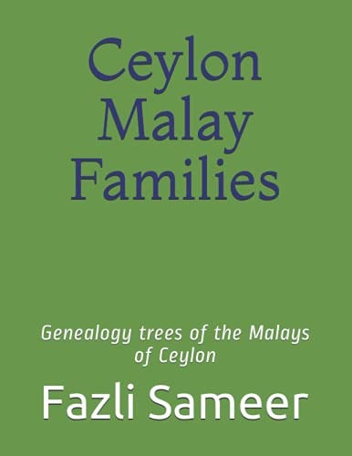 Ceylon Malay Families Genealogy Trees of the Malays of Ceylon