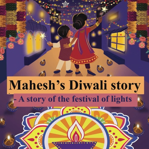 Mahesh's Diwali Story- A Story of the Festival of Lights