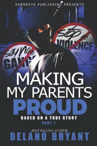Making My Parents Proud Part 1: Based on a True Story