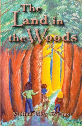 The Land in the Woods Adventures in Eridu, Book I