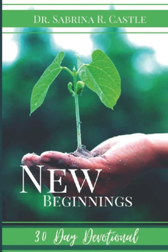 New Beginnings 30 Day Devotional