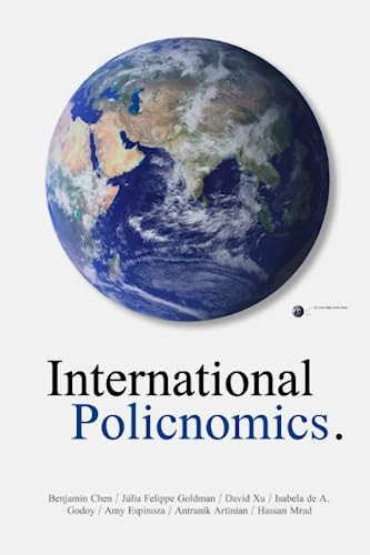 International Policnomics What We Can Learn from Decisions Made in the Past