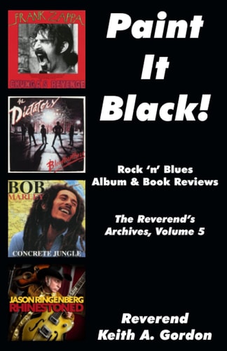 Paint It Black! The Reverend's Archives, Volume 5