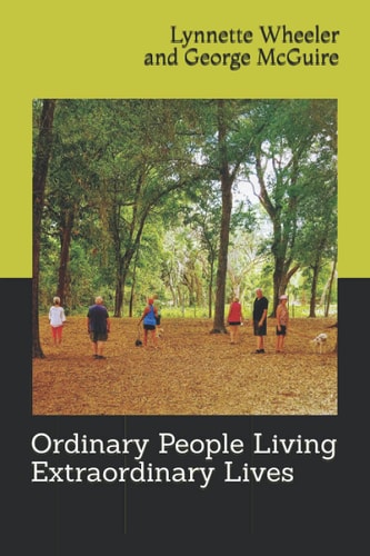Ordinary People Living Extraordinary Lives