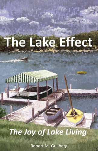 The Lake Effect The Joy of Lake Living