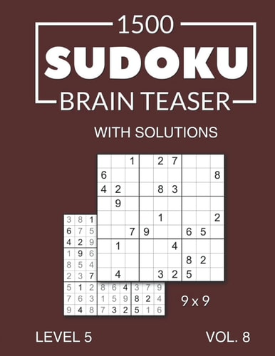1500 Sudoku Brain Teaser 9x9 with Solutions Level 5 Volume 8