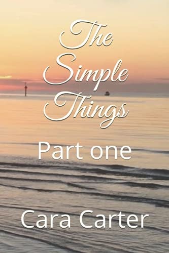 The Simple Things Part One