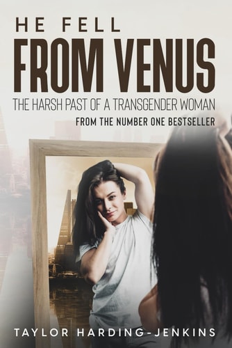 He Fell From Venus The Harsh Past of a Transgender Woman