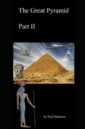 The Great Pyramid. Part 2 Revealing the Secrets of the Internal Spaces of the Great Pyramid