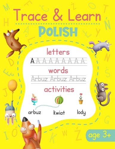 Trace & Learn Polish Polish Handwriting Practice - Lots of Polish Word Tracing, Letter Tracing, and Other Writing Activities for Kids