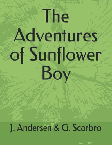 The Adventures of Sunflower Boy
