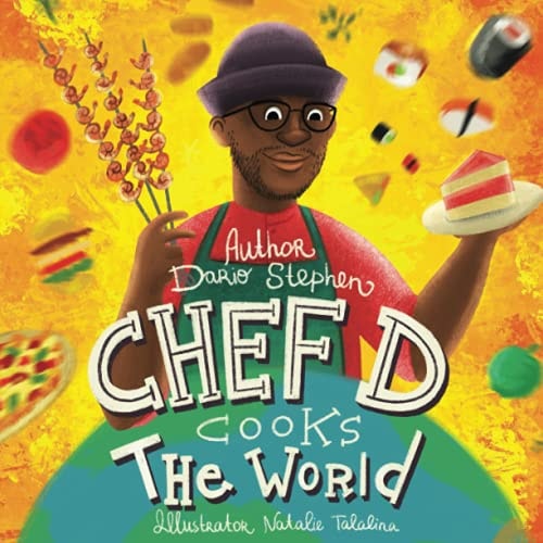 Chef D Cooks The World