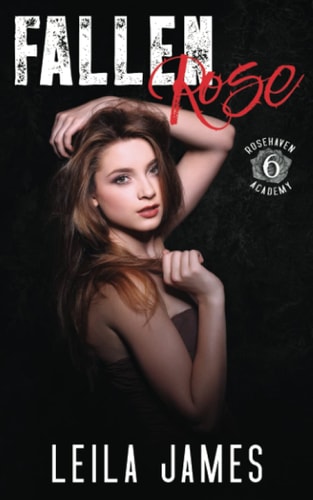 Fallen Rose A High School Enemies-to-Lovers Romance