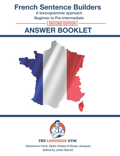 French Sentence Builders Beginner to pre-intermediate. Answer book